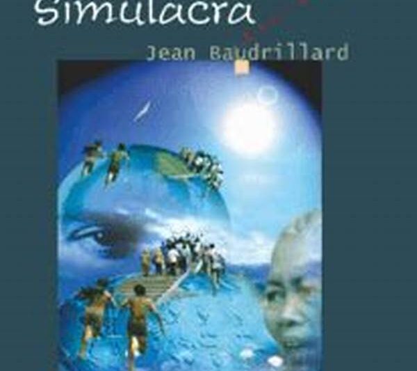 Jean Baudrillard Dan Simulakra